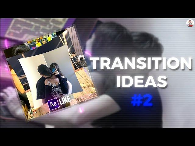 Transition Ideas #2 | Alight Motion Preset & Xml (Free)