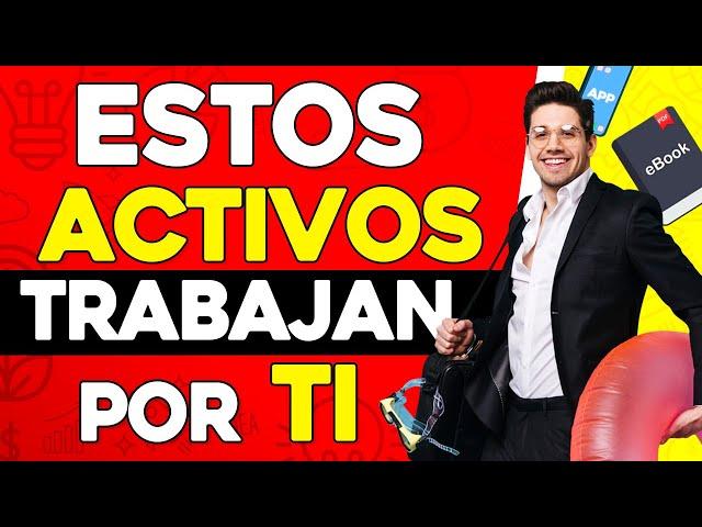 19 ACTIVOS QUE TRABAJAN POR TI | Activos que Generan Ingresos Pasivos