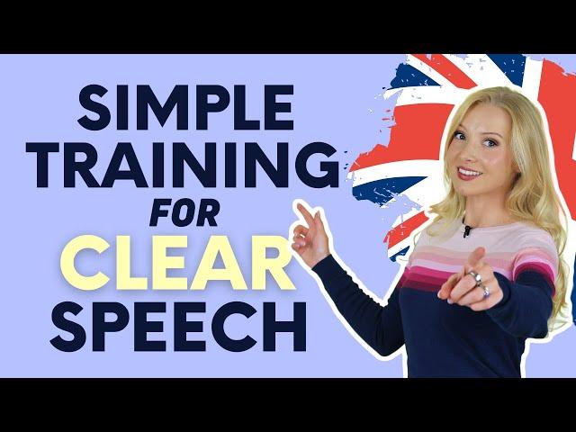 If you follow THIS 4-part training, you will speak CLEARLY!