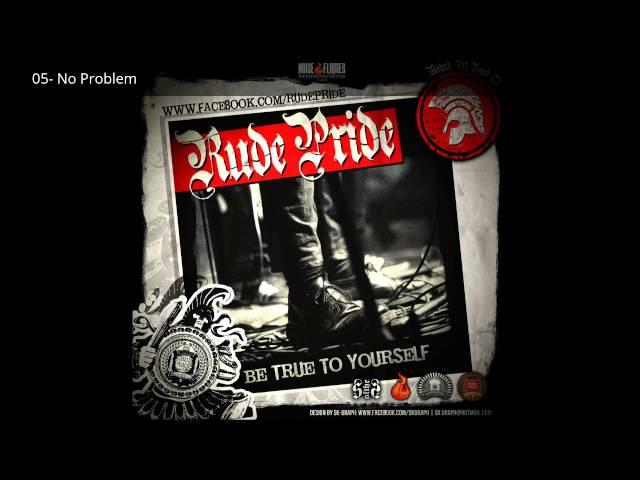 Rude Pride - Be True To Yourself (FULL ALBUM + LYRICS)