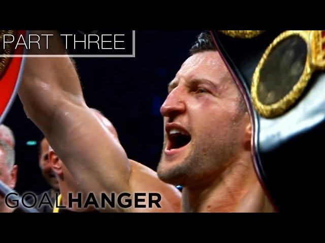 Carl Froch - Sports Life Stories | PART THREE