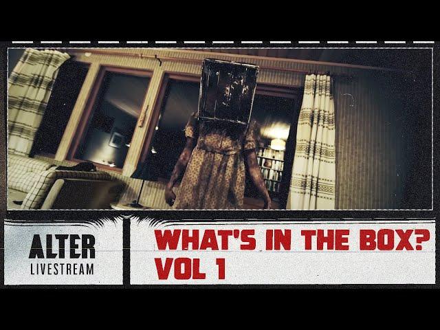 The ALTER Files "What's in the Box? Vol 1" | ALTER Livestream