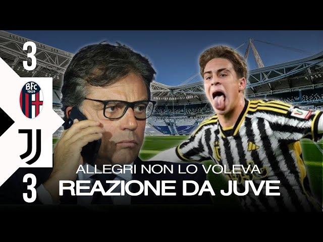 LA REAZIONE D'ORGOGLIO CHE SERVIVA | BOLOGNA JUVE 3-3 | ALLEGRI CONTRO GIUNTOLI, NUOVE INDISCREZIONI