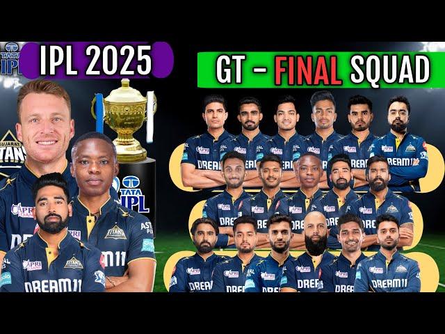 IPL Auction 2025 Gujarat Titans Final Squad | GT Team Full Squad for IPL 2025 | GT Team 2025