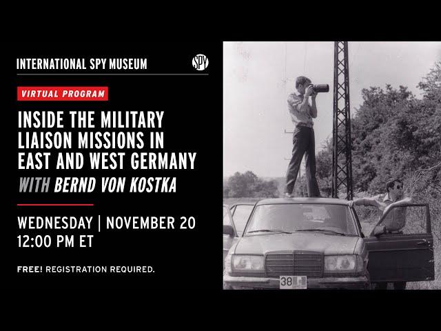 Spying in Plain Sight | Inside the Military Liaison Missions in East and West Germany