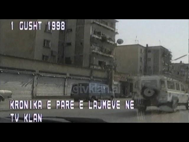 Kronika e parë në TV Klan - (1 Gusht 1999)