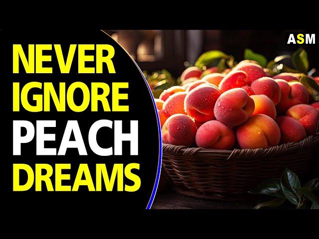 What does Peach dream meaning || Dreaming of Peaches || Peach dream interpretation