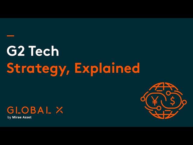 Power Your Future: Invest in US-China Tech! |  Global X G2 Tech ETF(3402), Explained