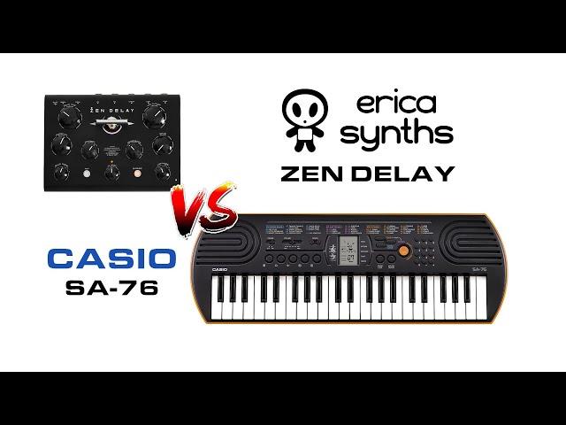 Demo - Erica Synths | Ninja Tune | Zen Delay vs Casio SA-76 (Time Stamps In Description) *No Talking
