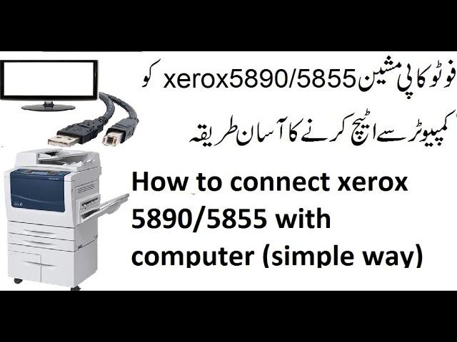 How to use xerox 5890/5865/5855 as printer