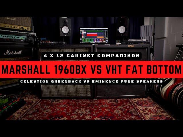 MARSHALL 1960BX vs VHT/FRYETTE FAT BOTTOM | Two great 4x12 cabs