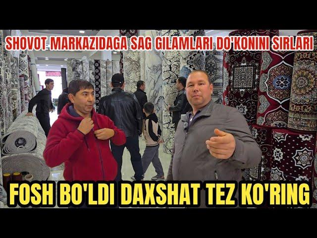 SHOVOT MARKAZIDAGA SAG GILAMLARI DO'KONINI SIRLARI FOSH BO'LDI DAXSHAT TEZ KO'RING