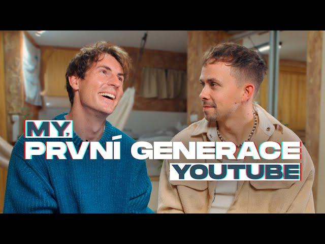 MY, PRVNÍ GENERACE YOUTUBE #8 | Expl0ited