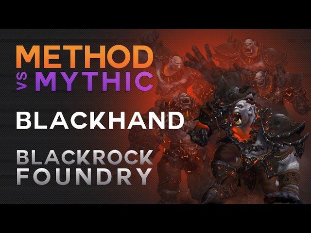 Method vs Blackhand Mythic World First