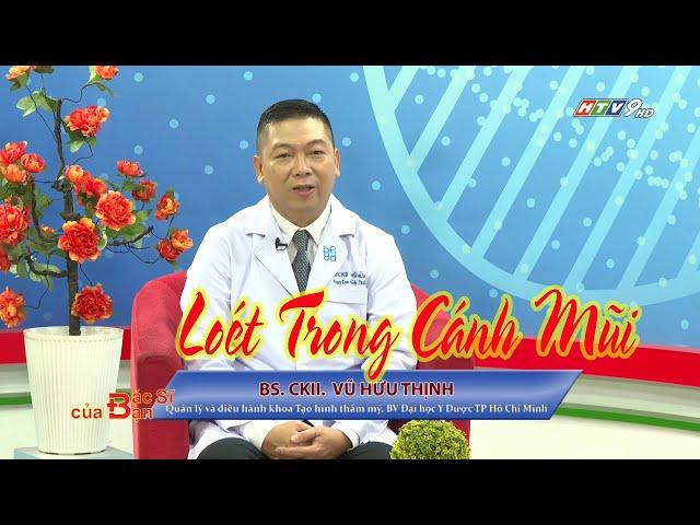 Loét trong cánh mũi | Bác Sĩ Của Bạn || 2023