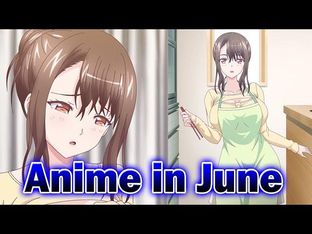 Anime Updates in June