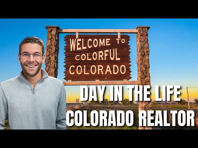 Day in the life of a Colorado Realtor | Denver Colorado Real Estate