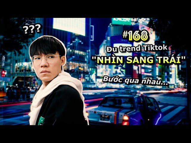 [VINE # 168] Đu Trend "NHÌN SANG TRÁI" - Bước Qua Nhau | Đu Trend Tiktok | Ping Lê