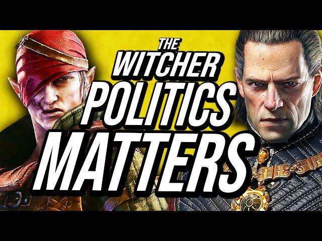 The Importance of Politics In The Witcher