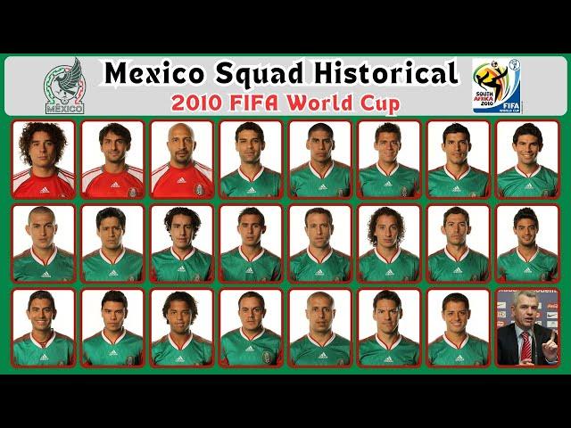 Mexico Squad Historical 2010 | Squad 2010 FIFA World Cup | gtbkaphansport