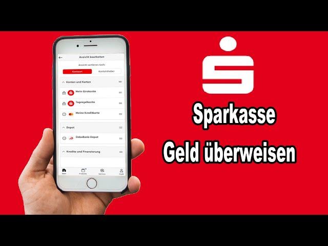 Sparkasse Online Banking Geld überweisen in der App