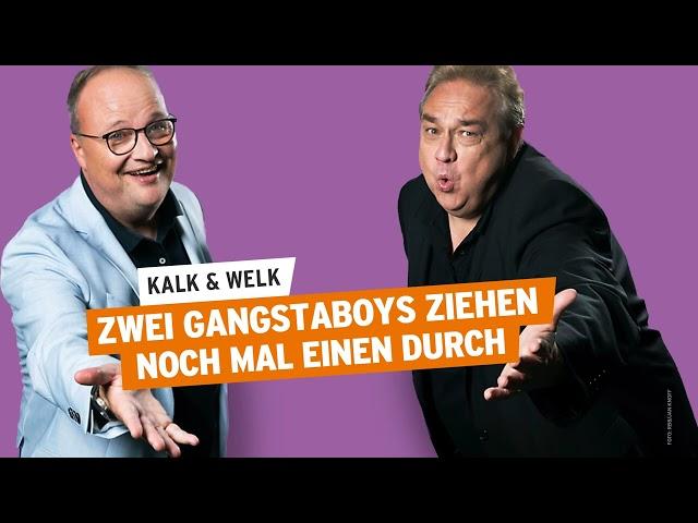 Zwei Gangstaboys ziehen noch mal einen durch | Kalk & Welk #36