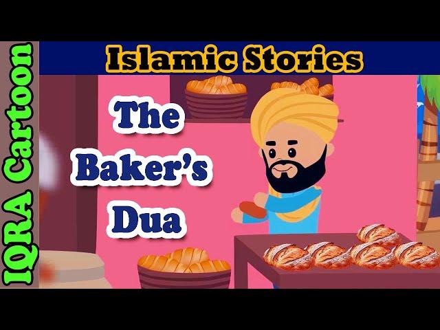 The Baker's Dua - Iman Ahmad Story | Islamic Stories | Stories from the Quran | Islamic Cartoon