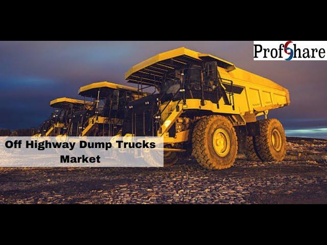 Off Highway Dump Trucks Market