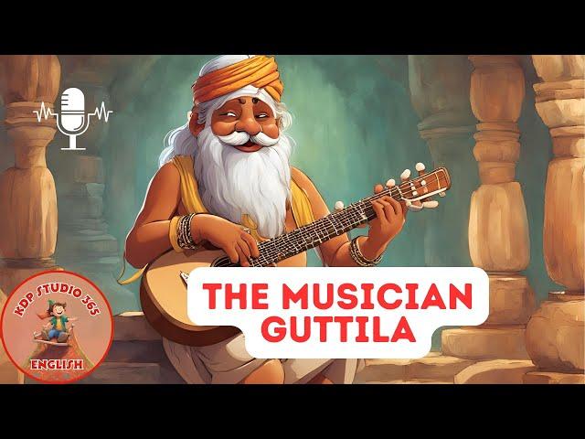 The Musician Guttila | Buddhist Stories | English Bedtime Stories for Kids  @KDPStudio365