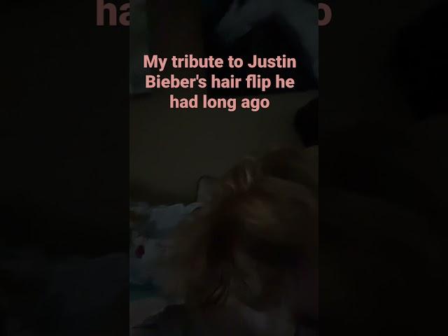 Tribute to Justin Bieber's hair flip. 12/28/21