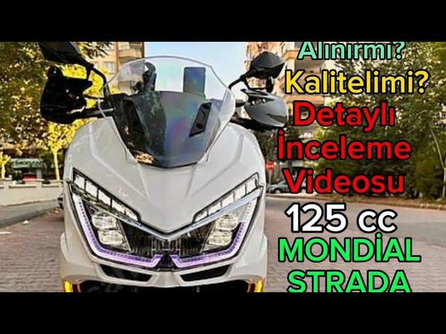 YENİ MONDİAL STRADA 125 CC  HONDA PCX NİYETİNE ALDIM 