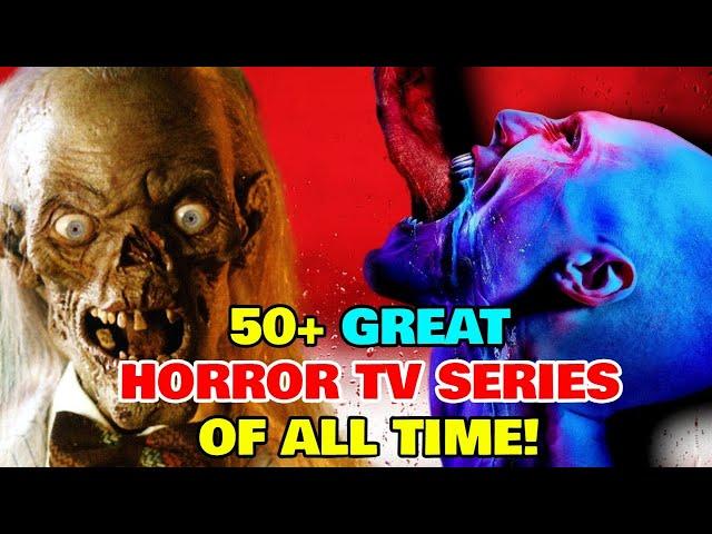 50+ Great Horror TV Series Of All Time - Explored - Mega Marvelous List - Feature Length Video