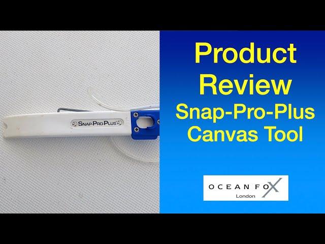 Snap-Pro-Plus Product Review.Tools on the Boat! Sailing Ocean Fox