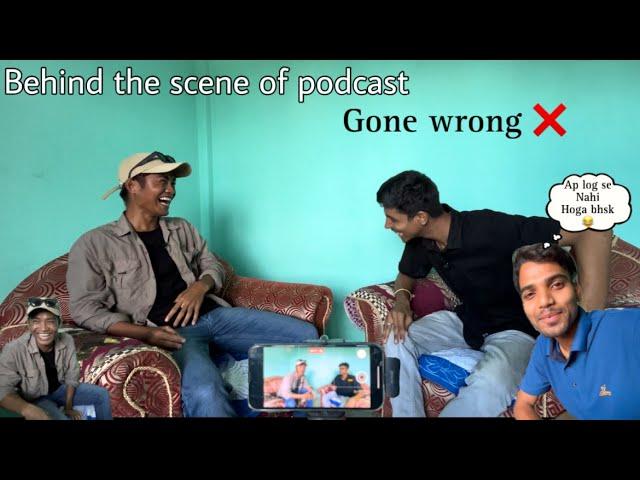 BTS of my First' time in podcast gone wrong with @avamanvlogs @F5Ayush