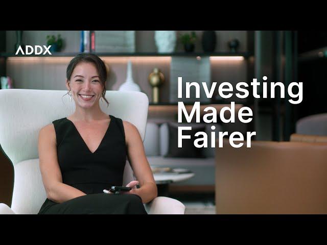 ADDX - Investing Made Fairer