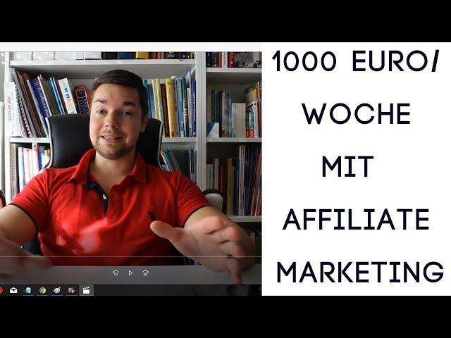 Affiliate Marketing für Anfänger - Die ersten 1000€ verdienen - Tricks auf deutsch für Einsteiger