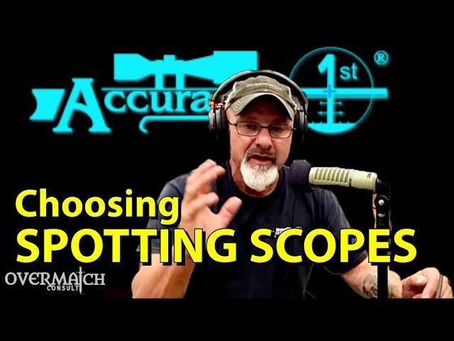 Which Spotting Scope is right for you ?