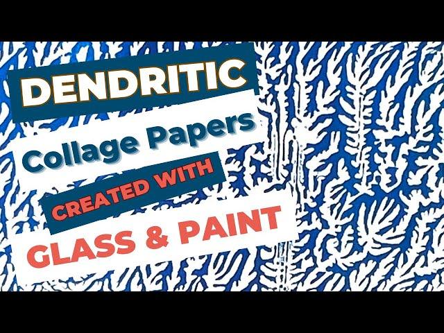 3 ways to create Dendritic collage paper