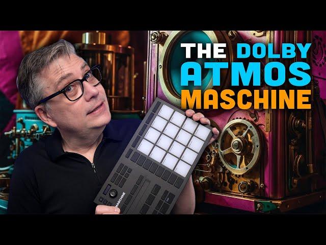 Let's Create a Dolby Atmos Maschine