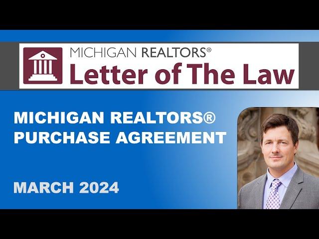 Michigan Realtors® Purchase Agreement | March 2024