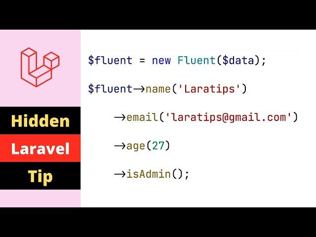 Hidden Laravel Tip - The Unbeatable Fluent Class