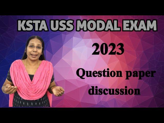 Ksta USS Model Exam 2023| How to solve questions| Question paper discussion|#uss#ganithammadhuram