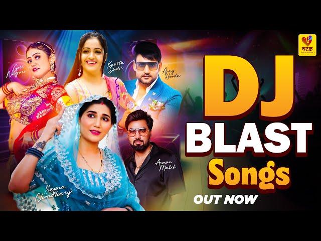 Dj Blast Songs 2024 | Sapna Choudhary | Ajay Hooda | Kavita Joshi | Armaan Malik | Gori Nagori