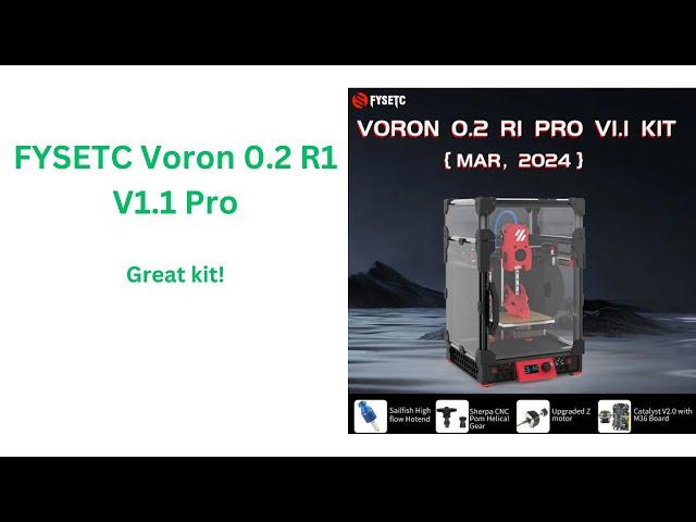 FYSETC Voron 0.2 R1 V1.1 Pro - My Impressions