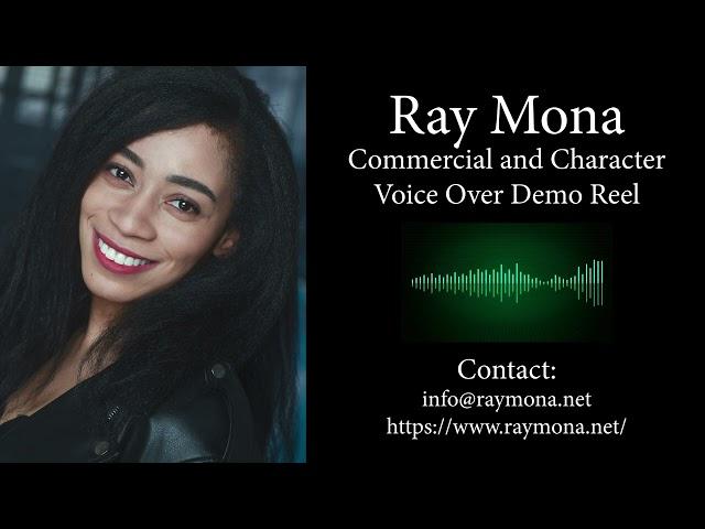 Ray Mona Commercial and Character Voice Over Reel (2023)