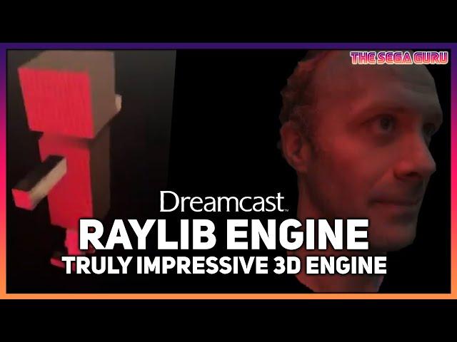 Raylib4Dreamcast - Revolutionary new 3d engine for the Sega Dreamcast