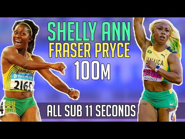 Shelly Ann Fraser Pryce - All Sub 11 second 100m Races in Career