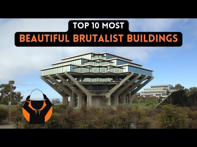 Top 10 Most Beautiful Brutalist Buildings