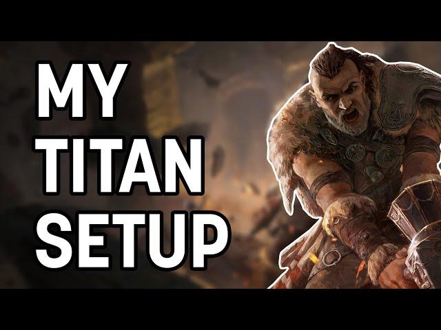 PoE2: My Titan Setup