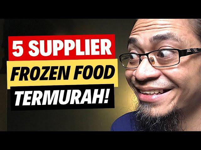 5 Supplier Frozen Food Termurah Untuk Reseller Dropship!